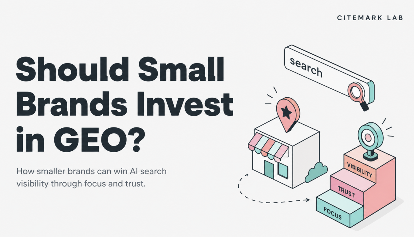 Should Small Brands Invest in GEO?
